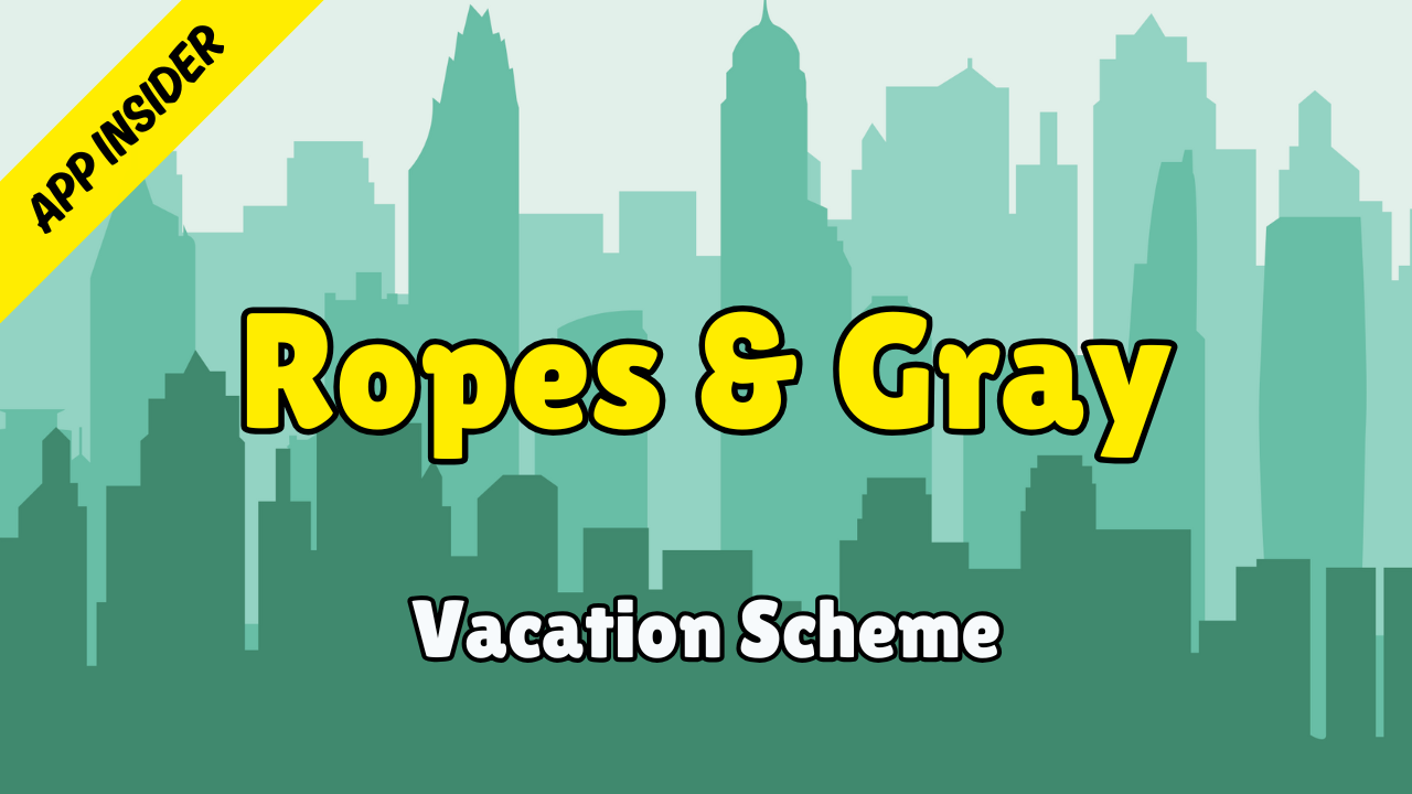 Ropes & Gray - Application Insider (Vacation Scheme 2026)