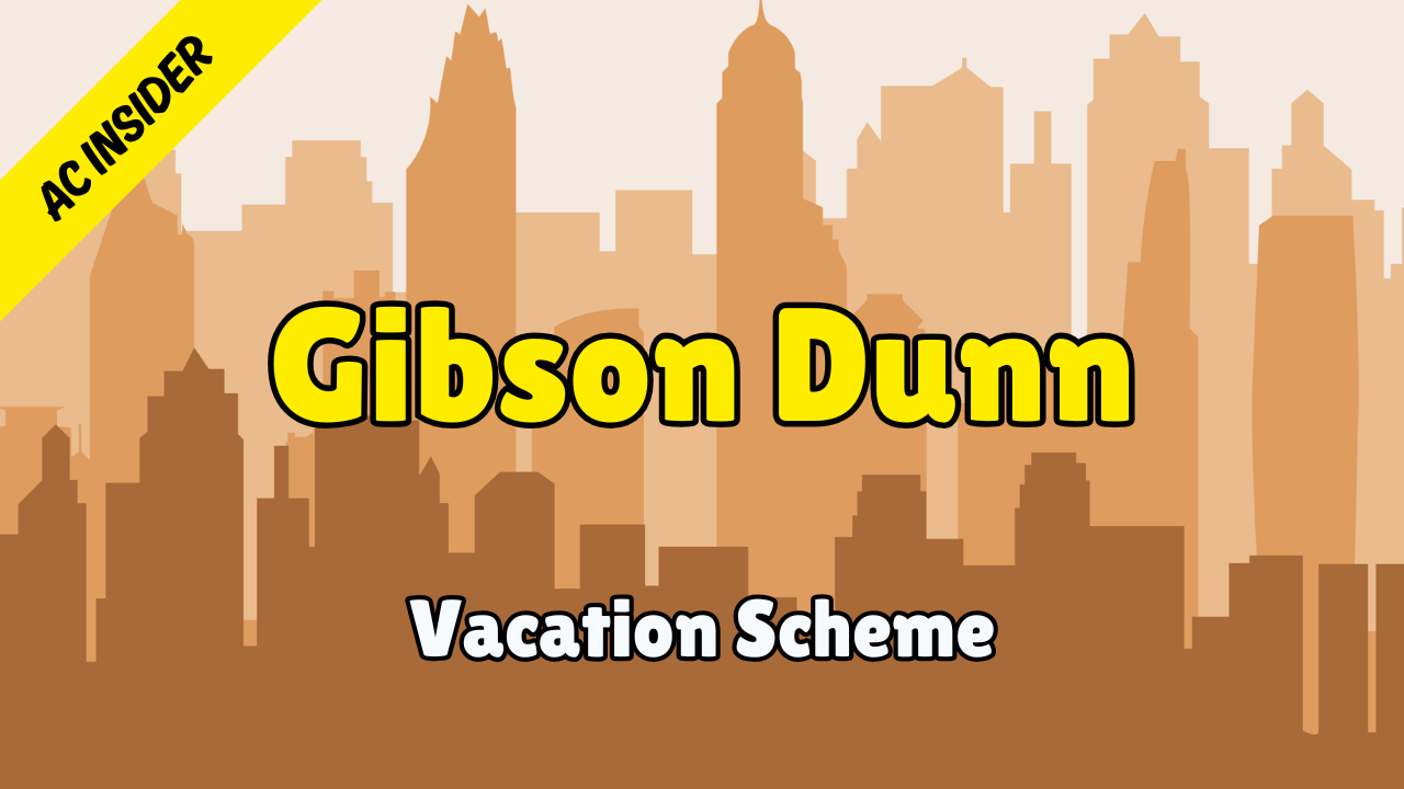 Gibson Dunn - Assessment Centre Insider (2026 Vacation Scheme)